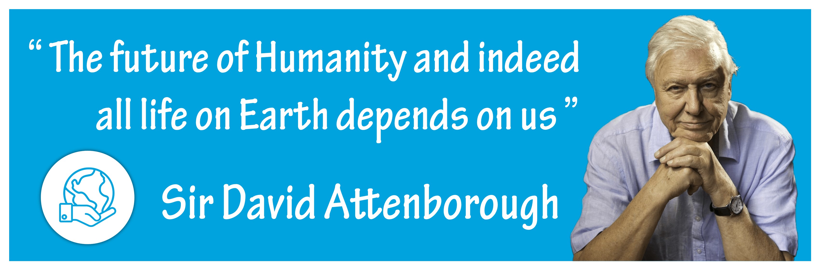 Attenborough - House Heroes Quote Banners July 2020